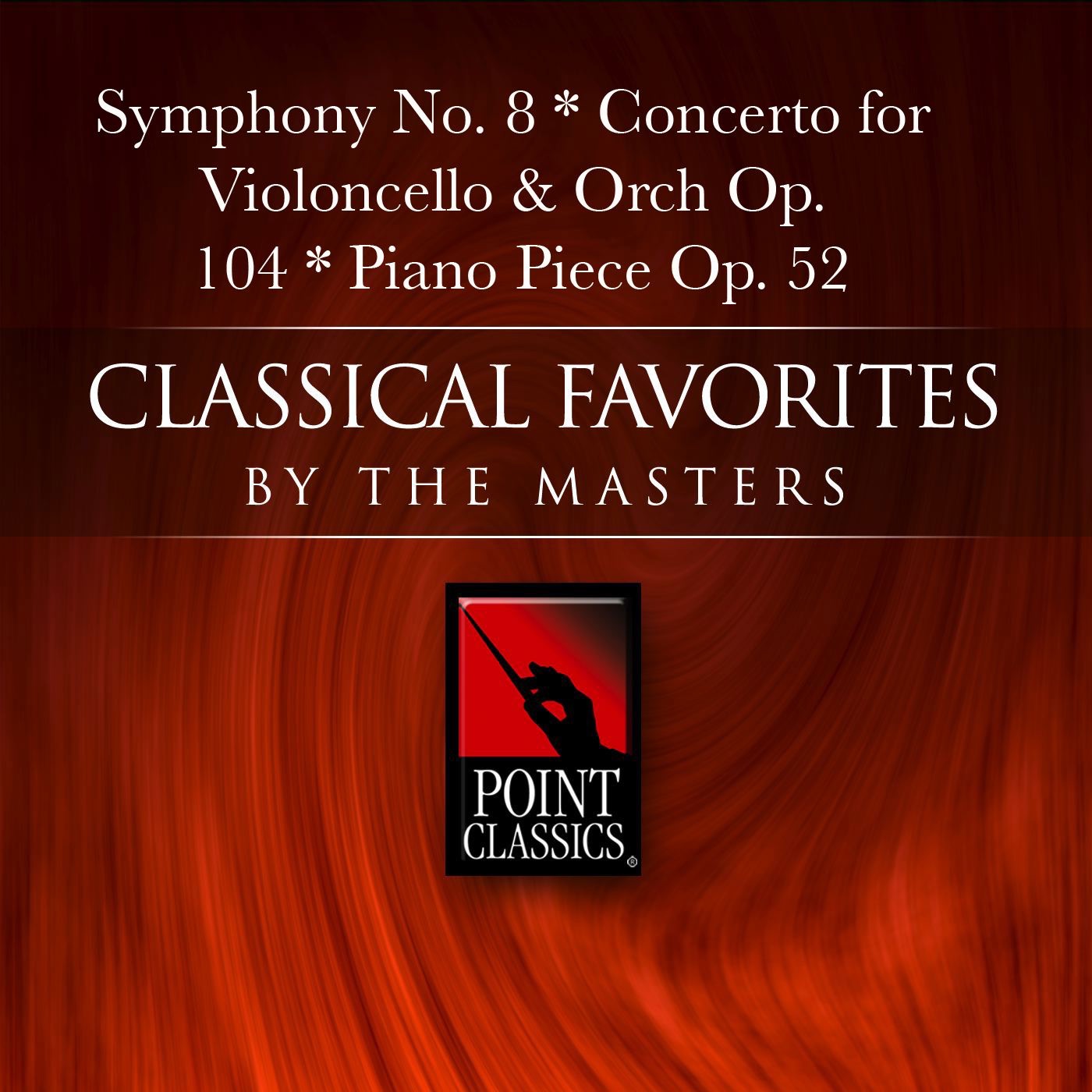 Dvorak: Symphony No. 8 - Concerto for Violoncello & Orch Op. 104 - Piano Piece Op. 52