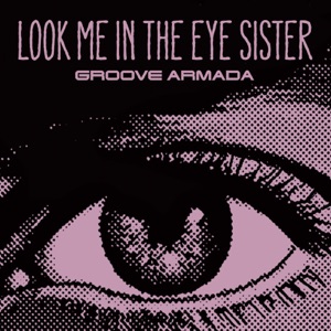Look Me In the Eye Sister - EP