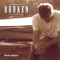 BROKEN - Brett Baker