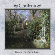 Down the Back Lane - Chulrua