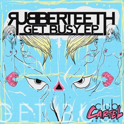 Get Busy (Remixes) - Single