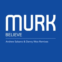 Believe (Remix) - Single - Murk