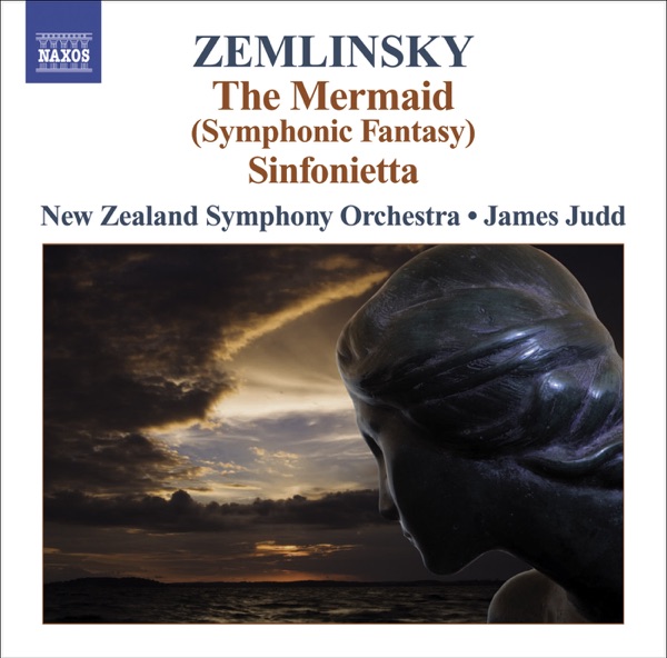 Zemlinsky: Die Seejungfrau & Sinfonietta