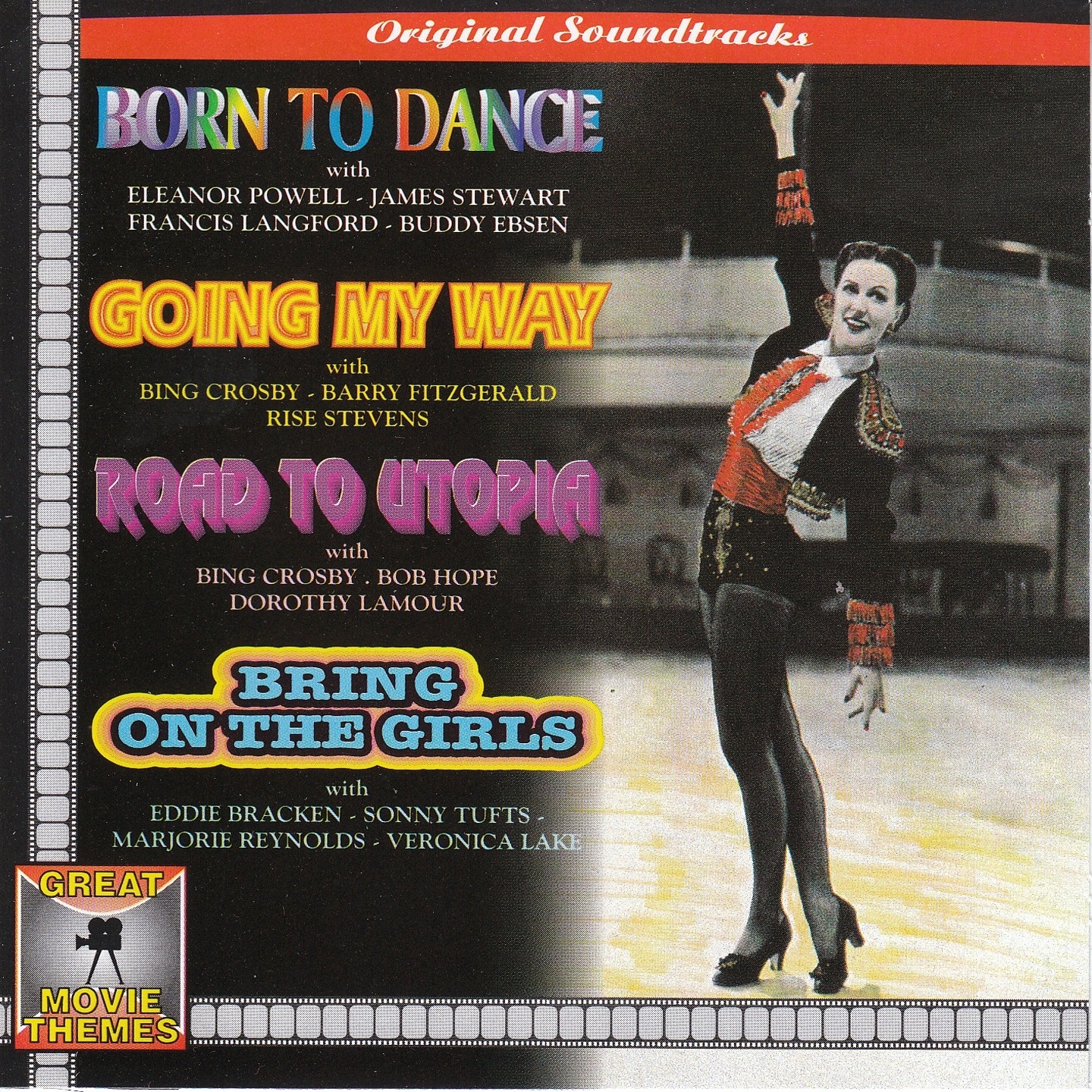 Original Soundtracks of Born To Dance, Going My Way, Road To Utopia and Bring On The Girls (Great Movie Themes)