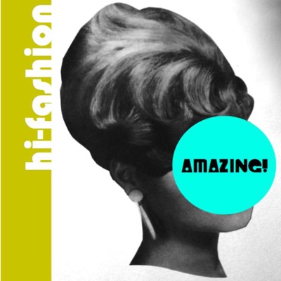 Hi Fashion - Amazing (Radio Edit)