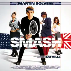 Smash (Deluxe Version) - Martin Solveig