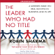 Robin Sharma - The Leader Who Had No Title: A Modern Fable on Real Success in Business and in Life (Unabridged)