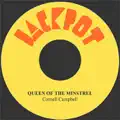  - CORNEL CAMPBELL Queen Of The Minstrel- 