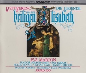 Liszt: The Legend of Saint Elisabeth