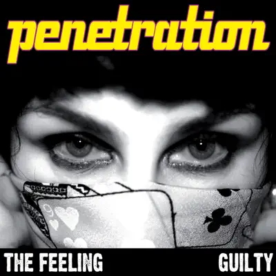 Слушать: Penetration — The Feeling / Guilty