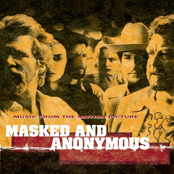 Masked and Anonymous (Music from the Motion Picture)