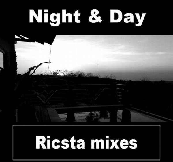 Night & Day (Ricsta Mixes) - Single (Ricsta mixes)