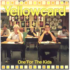 One for the Kids - Yellowcard