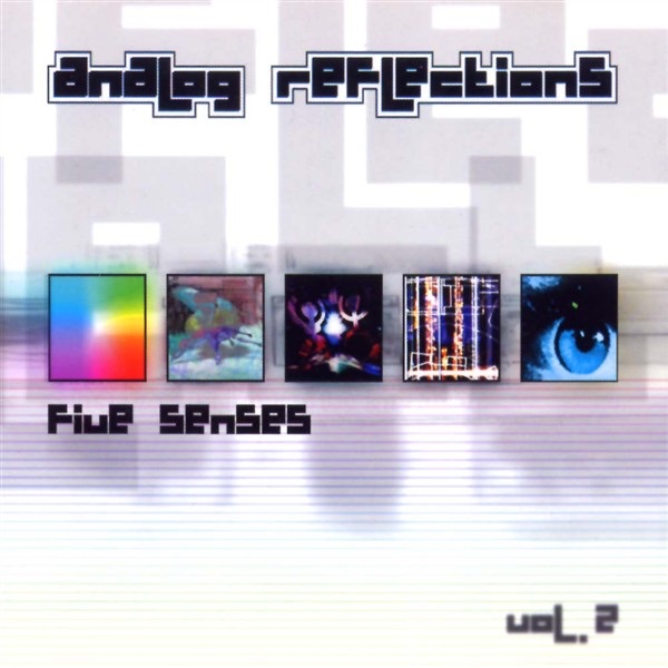 Analog Reflections Vol. 2 - Five Senses