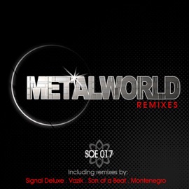 Metalworld (Son of a Beat Remix) Forza