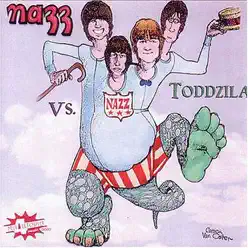 Nazz Vs. Toddzila - Nazz