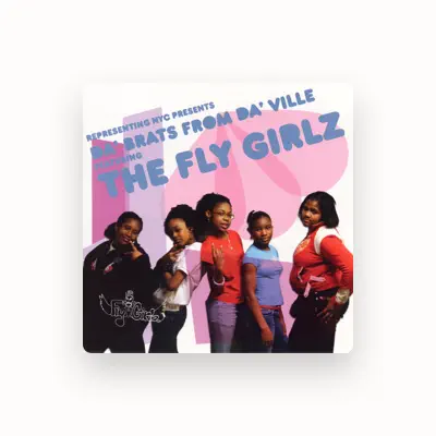 Listen to The Fly Girlz, watch music videos, read bio, see tour dates & more!