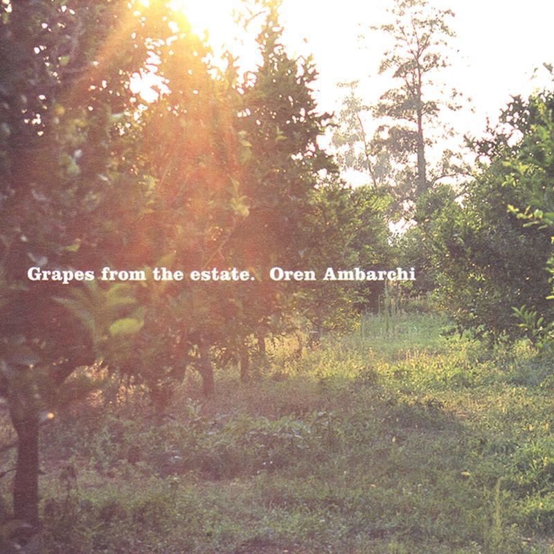 Обложка альбома «Grapes from the Estate» — Oren Ambarchi