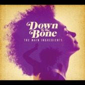 Down To The Bone - Uptown Hustle