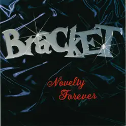 Novelty Forever - Bracket