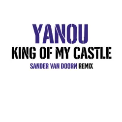 King of My Castle (feat. Liz) - Yanou