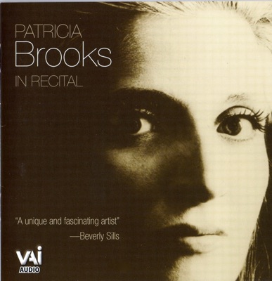 Patricia Brooks ● In Recital (New York Recital Debut, Feb. 28, 1971)