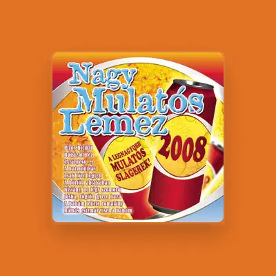 Listen to Nagy Mulatós, watch music videos, read bio, see tour dates & more!