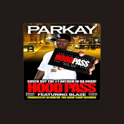 Listen to Parkay, watch music videos, read bio, see tour dates & more!