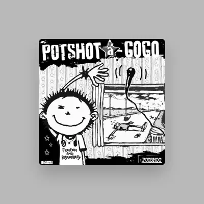 Listen to Potshot, watch music videos, read bio, see tour dates & more!