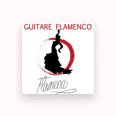 Listen to Guitare Flamenco, watch music videos, read bio, see tour dates & more!