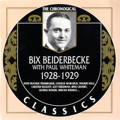 Bix Beiderbecke & Paul Whiteman