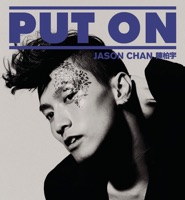 PUT ON - Jason Chan
