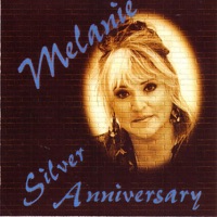 Silver Anniversary (Remastered) - Melanie