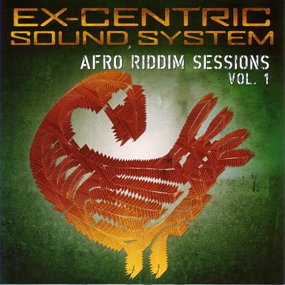 Ex-Centric Sound System - Afro Riddim Sessions, Vol.1