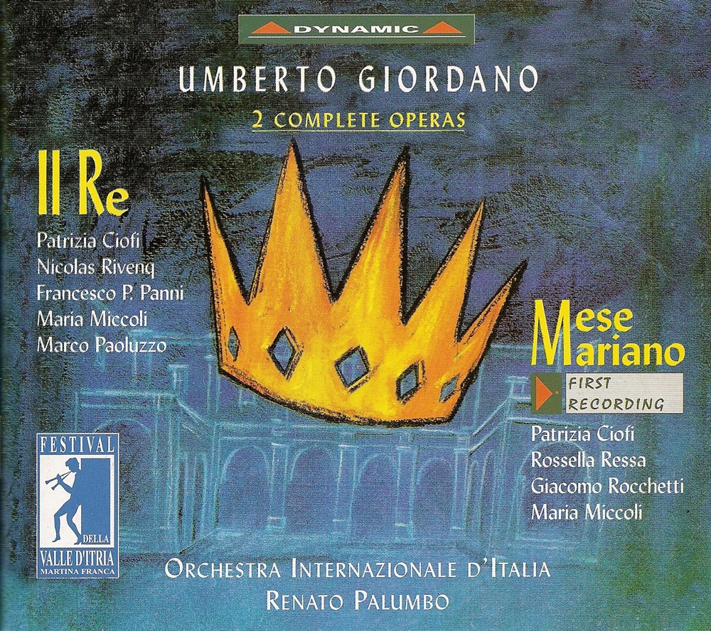 Обложка альбома «Giordano: Il Re & Mese Mariano» — Nicolas Rivenq, Italian International Orchestra, Renato Palumbo & Bari Teatro Petruzzelli Chorus