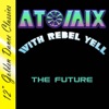 Atomix With Rebel Yell - Back to the Future