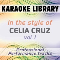In the Style of Celia Cruz - Vol. 1 (Karaoke - Professional Performance Tracks) - Karaoke Library
