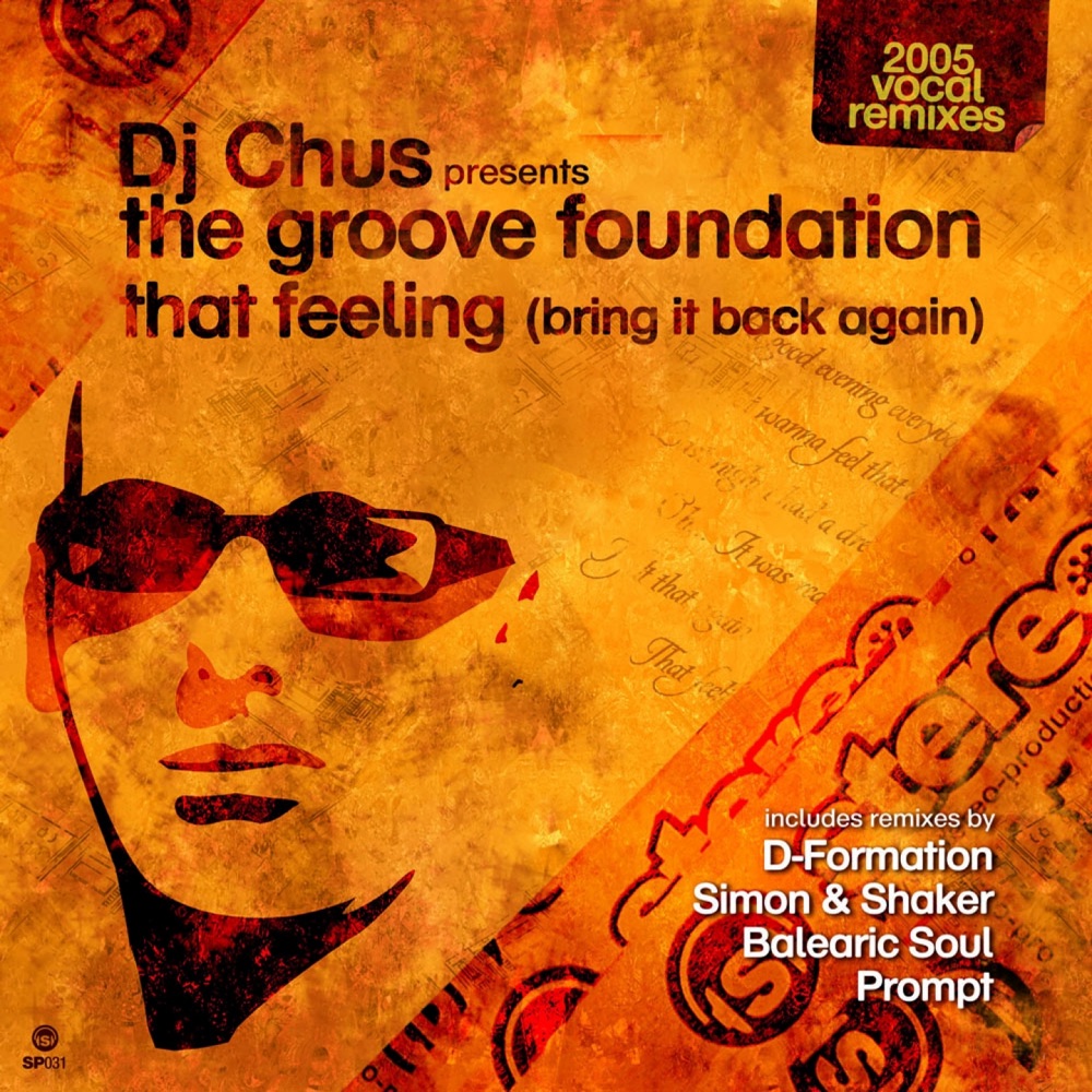Обложка альбома «That Feeling (Bring It Back Again)» — DJ Chus & The Groove Foundation