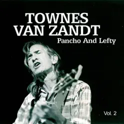 Townes Van Zandt - Pancho and Lefty Vol. 2 - Townes Van Zandt
