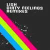 Lish - Dirty Feelings (Alter Breed Remix)