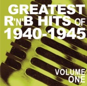 Greatest R&B Hits of 1940-1945, Vol. 1, 2009