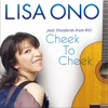 Cheek To Cheek -Jazz Standards from RIO- - 小野麗莎