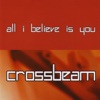 All I Believe Is You