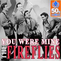 You Were Mine (Digitally Remastered)