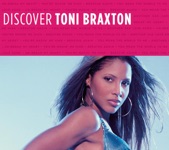 Discover Toni Braxton - EP, 2007