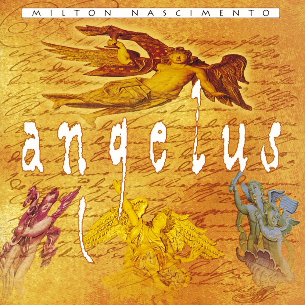 Обложка альбома «Angelus» — Milton Nascimento
