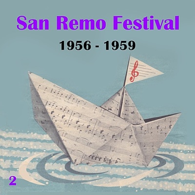 The Italian Song / San Remo Festival, Volume 2 (1956 - 1959)