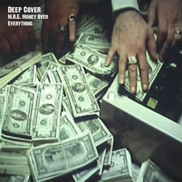 Обложка альбома «M.O.E. Money Over Everything» — Deep Cover
