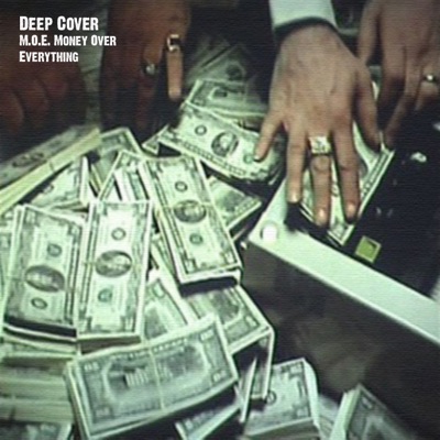 M.O.E. Money Over Everything