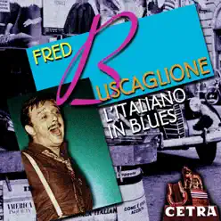 L'Italiano In Blues - Fred Buscaglione